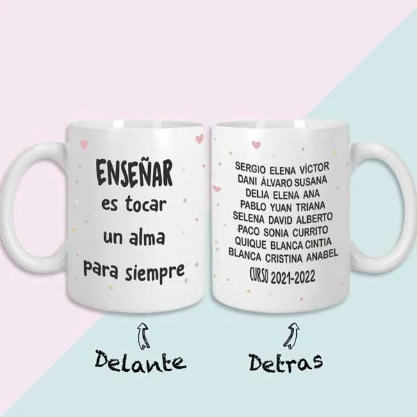 Taza Enseñar es tocar un alma para siempre