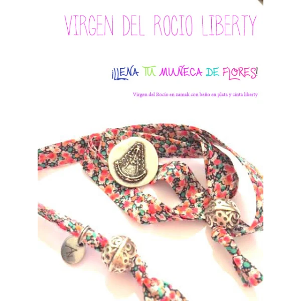 Pulsera Virgen del Rocío estampado Liberty